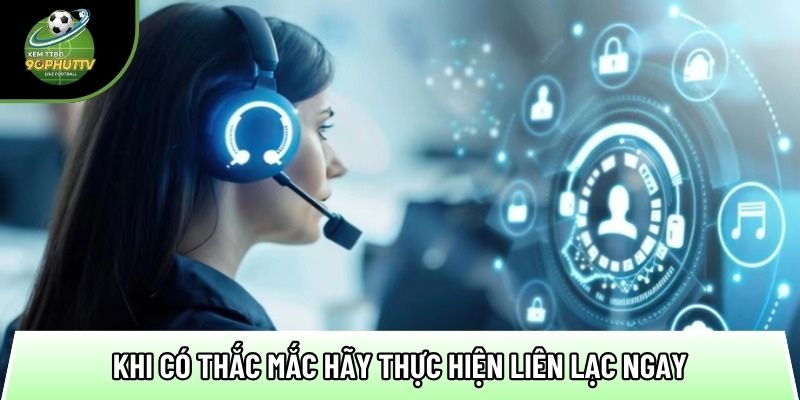 Liên hệ trang web để được hỗ trợ nhanh chóng, hiệu quả nhất 1 khi co thac mac hay thuc hien lien lac ngay